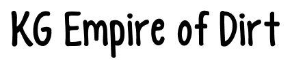 KG Empire of Dirt font